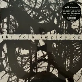 Folk Implosion - Walk Thru Me