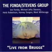 CD - The Fonda/Stevens Group - Live From Brugge - Signed