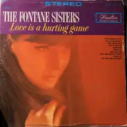 The Fontane Sisters - Love Is A Hurting Game