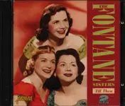 the fontane sisters - Till Then