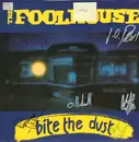 LP - The Foolhouse - Bite The Dust