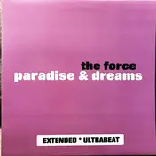 The Force - Paradise & Dreams