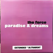 12inch Vinyl Single - The Force - Paradise & Dreams
