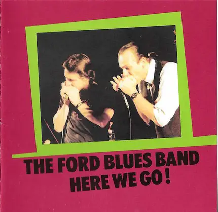 The Ford Blues Band - Here We Go!