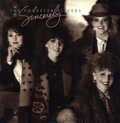 The Forester Sisters - Sincerely