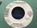 7inch Vinyl Single - The Forester Sisters - Too Much Fun