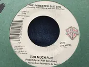 The Forester Sisters - Too Much Fun