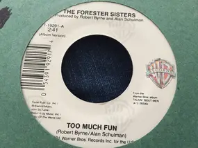 The Forester Sisters - Too Much Fun