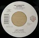 7inch Vinyl Single - The Forester Sisters - I Got A Date