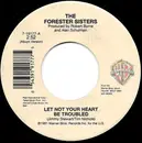 7inch Vinyl Single - The Forester Sisters - Let Not Your Heart Be Troubled / What About Tonight