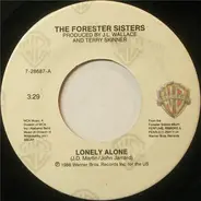 The Forester Sisters - Lonely Alone / Heartless Night