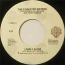 7inch Vinyl Single - The Forester Sisters - Lonely Alone / Heartless Night