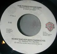 The Forester Sisters - Mama's Never Seen Those Eyes