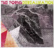The Forms - Derealization