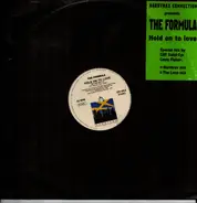 The Formula - Hold On To Love