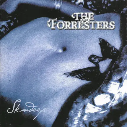 The Forresters - Skindeep