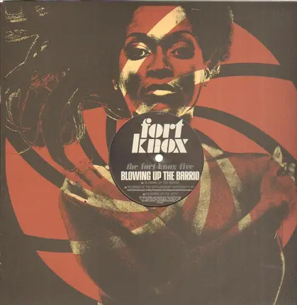 The Fort Knox Five - Blowing Up The Barrio