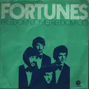 7inch Vinyl Single - The Fortunes - Freedom Come, Freedom Go