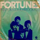 7inch Vinyl Single - The Fortunes - Freedom Come, Freedom Go