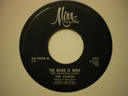 The Forum - The River Is Wide / Girl Without A Boy