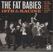 CD - The Fat Babies - 18th & Racine