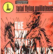 The Fatal Flyin' Guilloteens - The Now Hustle For New Diaboliks
