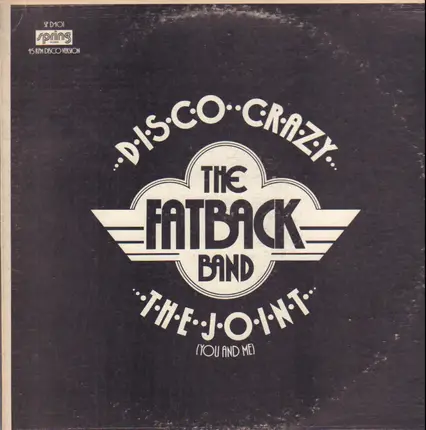 The Fatback Band - Disco Crazy / The Joint (You And Me)