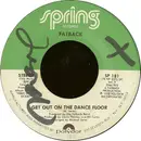 7inch Vinyl Single - The Fatback Band - Get Out On The Dance Floor / I Like Girls