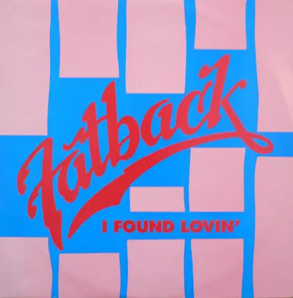 The Fatback Band - I Found Lovin'