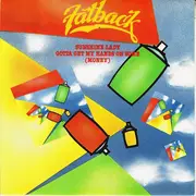 7inch Vinyl Single - The Fatback Band - Sunshine Lady / Gotta Get My Hands On Some (Money)