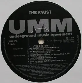 The Faust - The System