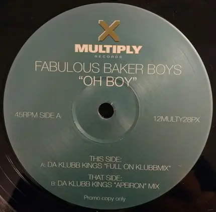 The Fabulous Baker Boys - Oh Boy (Da Klubb Kings Mixes)