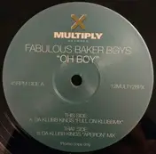 The Fabulous Baker Boys - Oh Boy (Da Klubb Kings Mixes)