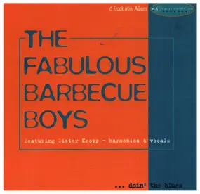 The Fabulous Barbecue Boys - ... Doin' The Blues