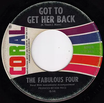 The Fabulous Four - Got To Get Her Back / Now You Cry