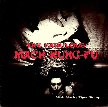 The Fabulous Mach Kung-Fu - Mish Mash