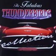 the Fabulous Thunderbirds - Collection