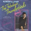 7inch Vinyl Single - The Fabulous Thunderbirds / Little Richard - Powerful Stuff / Tutti Frutti