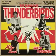 LP - The Fabulous Thunderbirds - Girls Go Wild - Terre Haute