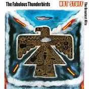 The Fabulous Thunderbirds - Hot Stuff: The Greatest Hits