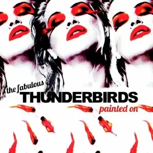 The Fabulous Thunderbirds - Painted On