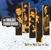 CD - The Fabulous Thunderbirds - Walk That Walk, Talk That Talk