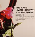 CD Single - The Face v Mark Brown & Adam Shaw - Needin U - Cardboard Sleeve