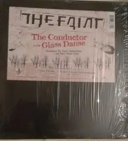 The Faint - The Conductor / Glass Danse