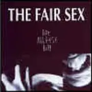 CD - The Fair Sex - Bite Release Bite