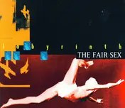 The Fair Sex - Labyrinth