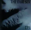 CD - the Fair Sex - Tfs