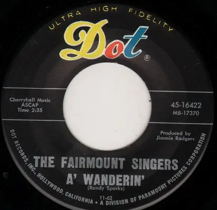 The Fairmount Singers - I Been Ramblin' / A' Wanderin'