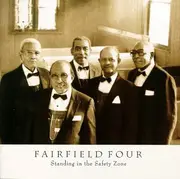 CD - The Fairfield Four - Standing In The Safety Zone