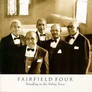 The Fairfield Four - Standing in the Safety Zone